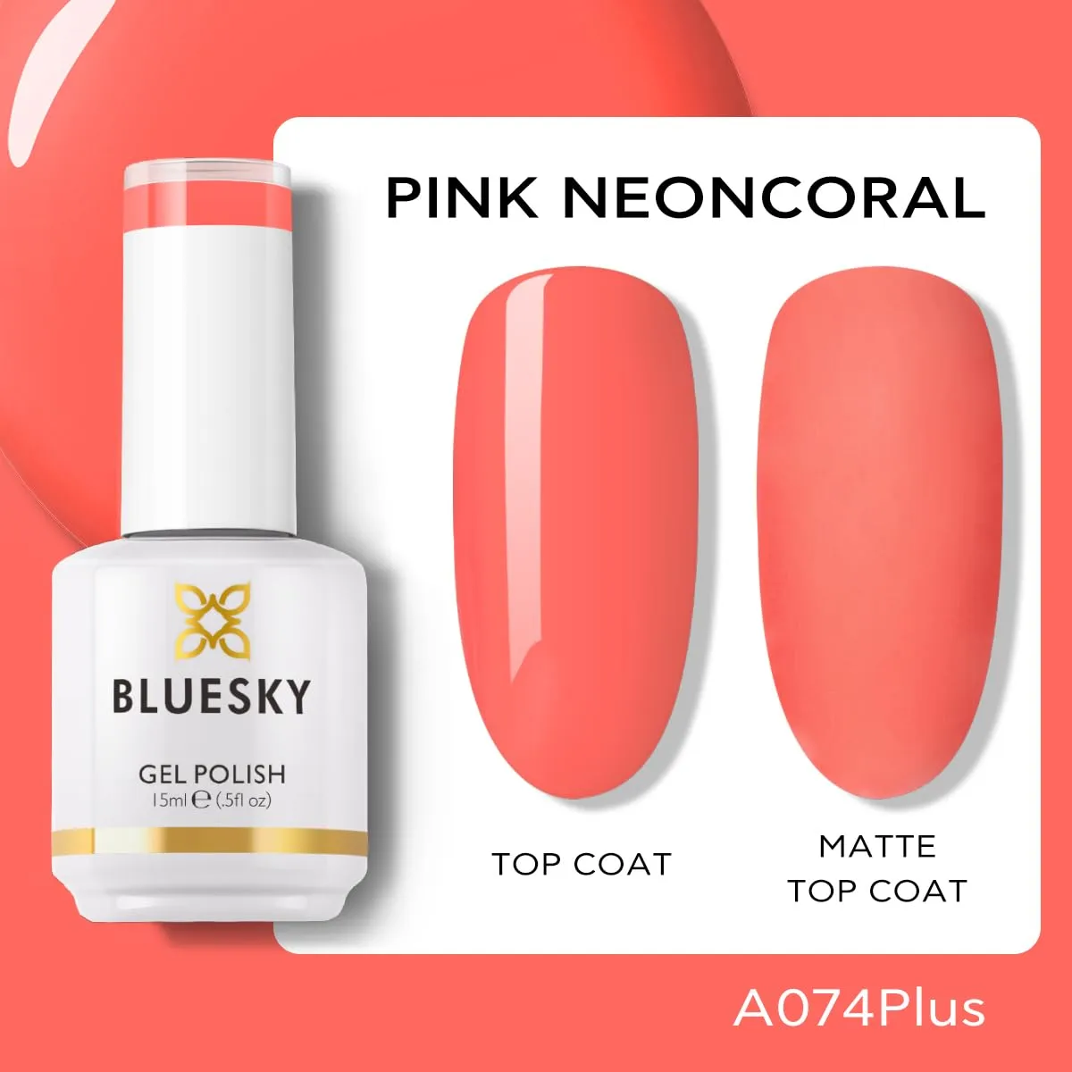 BLUESKY Gel Polish- Bright Coral Pink Soak Off Gel Polish,Vegan,Long Lasting&Chip Resistant,Nail Art,DIY at home, Nail Lamp Needed,15ml,A074P/PINK NEON CORAL