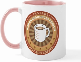 CafePress Instant Human Resources Person Mug 11 oz (325 ml) Ceramic Coffee Mug
