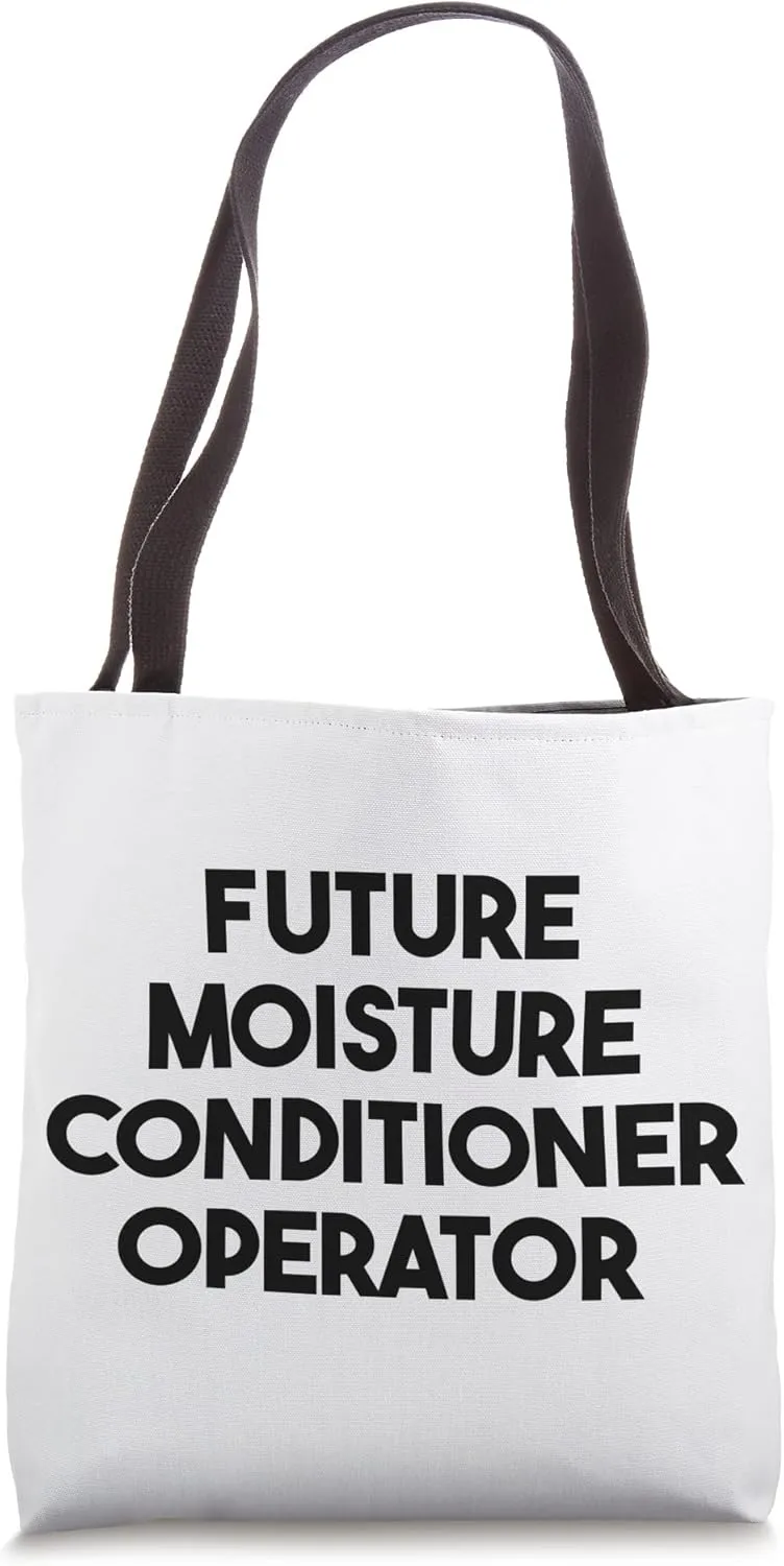 Future Moisture Conditioner Operator Tote Bag
