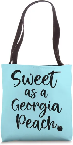 Georgia Peach State Southern Belle Sweet As A Georgia Peach Tote Bag