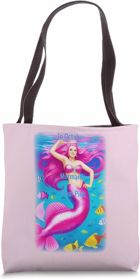 In October Mermaids Wear Pink Art Illustration Tote Bag