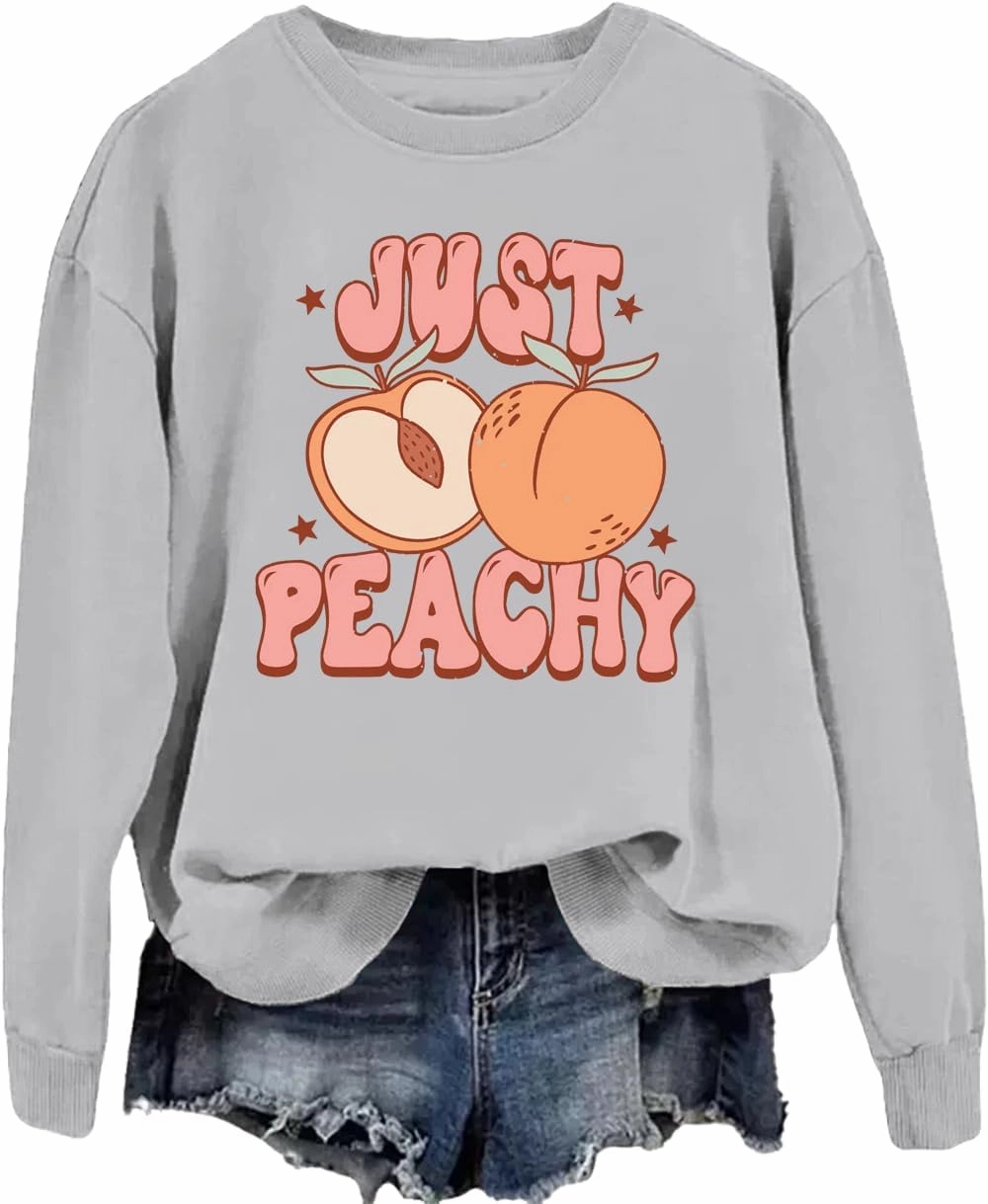 Just Peachy Sweatshirt, Just Peachy Shirt, Sweet Fruit Peach Sweatshirt, Sweet Fruit Peach Shirt