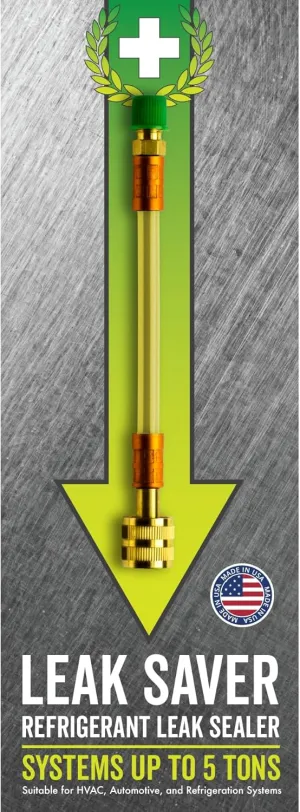 Leak Saver Direct Inject AC Leak Sealer | AC Stop Leak for Most HVAC Systems Up to 5 Tons | Works with All Systems & AC Refrigerants | Made in The USA