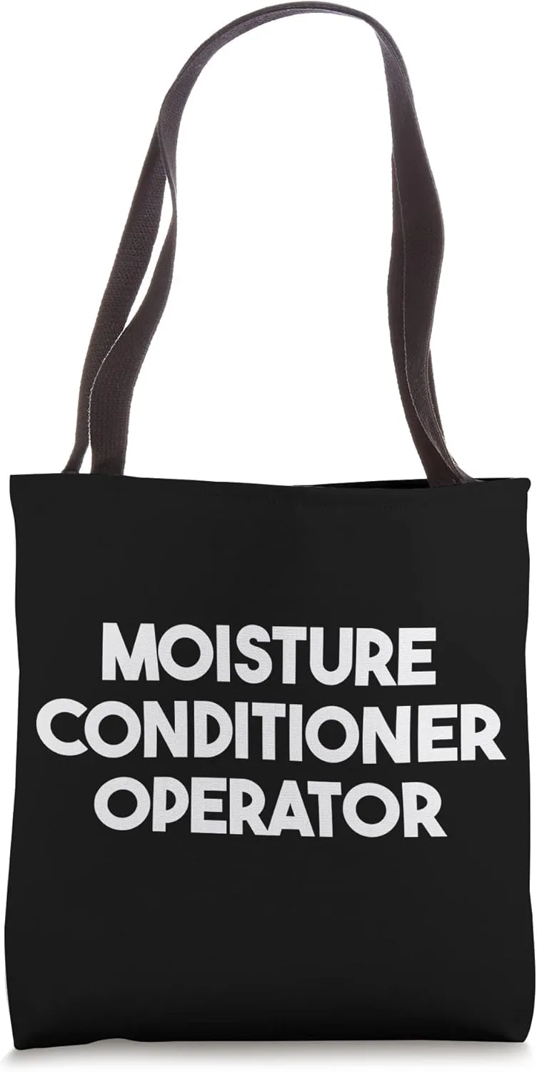 Moisture Conditioner Operator Tote Bag