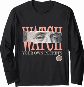 Peach Watch Your Own Pockets Peach Graphic Long Sleeve T-Shirt