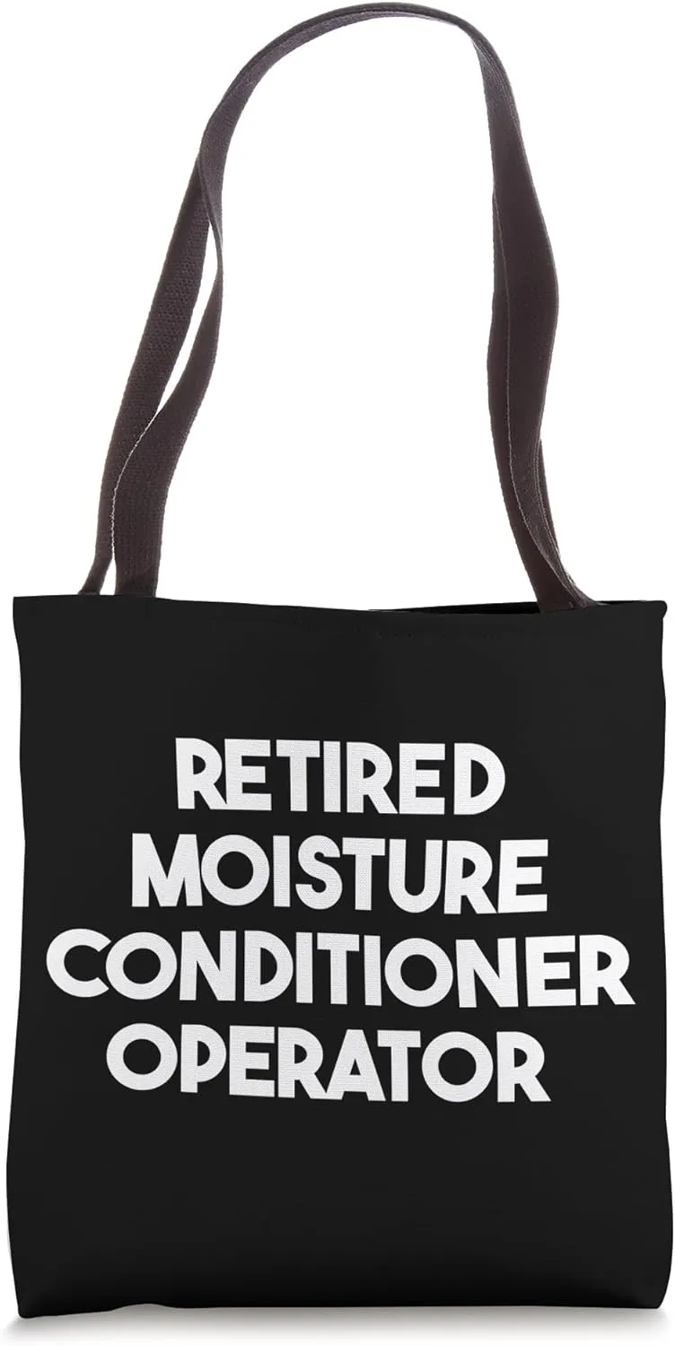 Retired Moisture Conditioner Operator Tote Bag