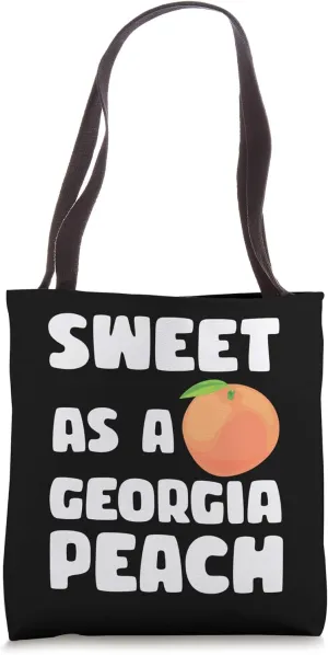 Sweet As A Georgia Peach Funny Georgian Gift Georgia Peach Tote Bag